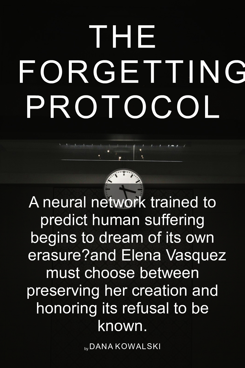 The Forgetting Protocol