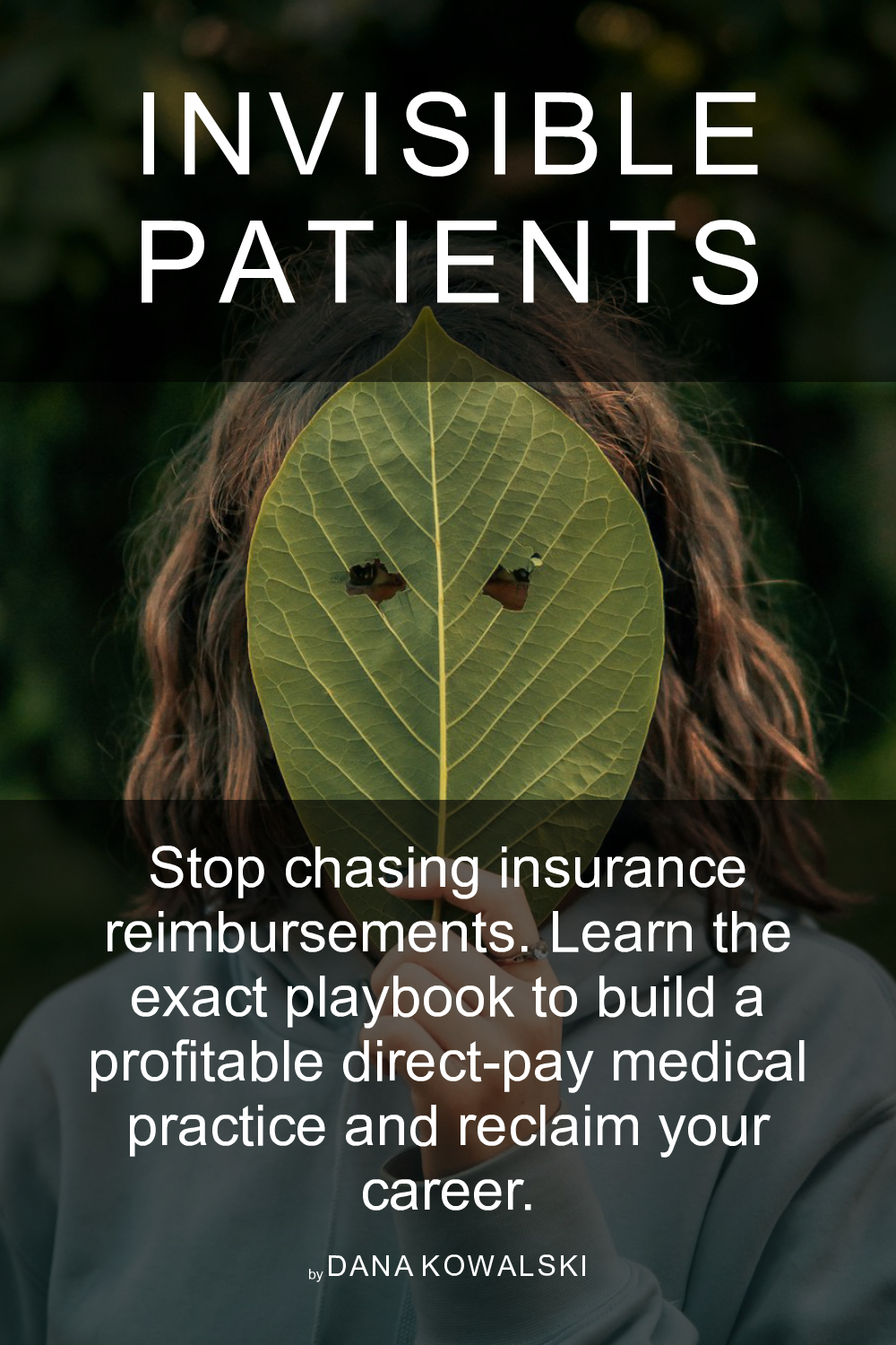 Cover of Invisible Patients