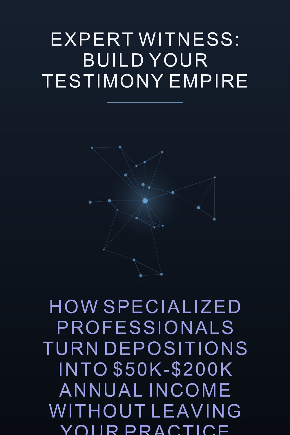 Cover of Expert Witness: Build Your Testimony Empire