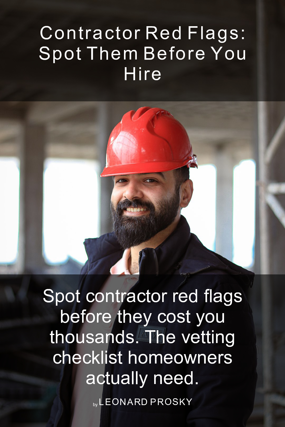 Cover of Contractor Red Flags: Spot Them Before You Hire