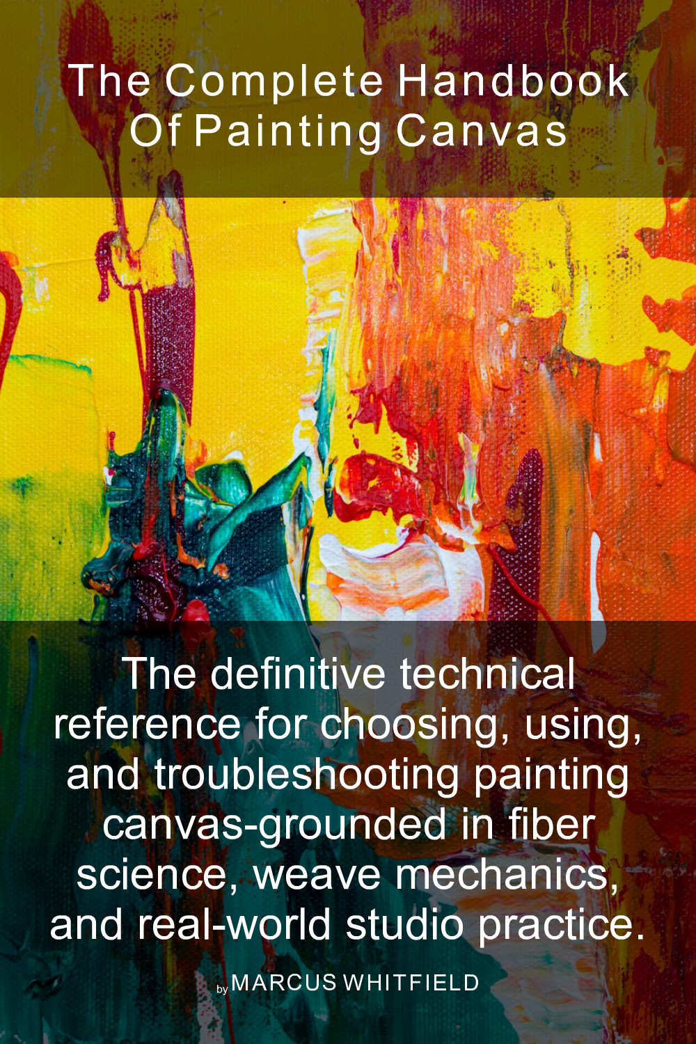 Cover of The Complete Handbook of Painting Canvas