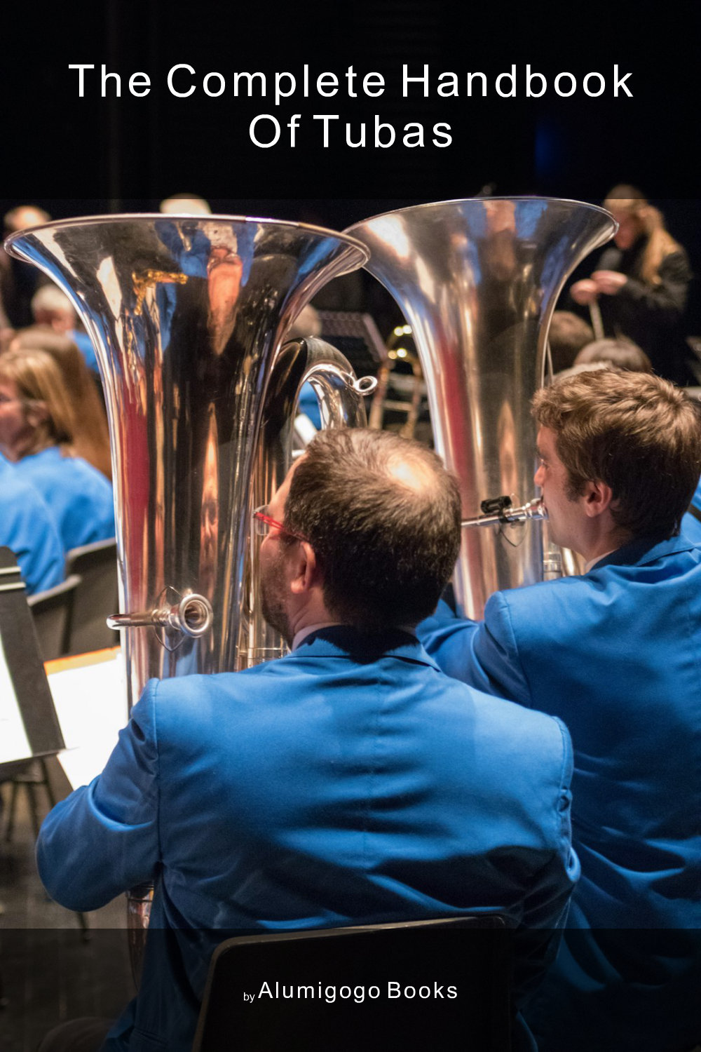 Cover of The Complete Handbook of Tubas