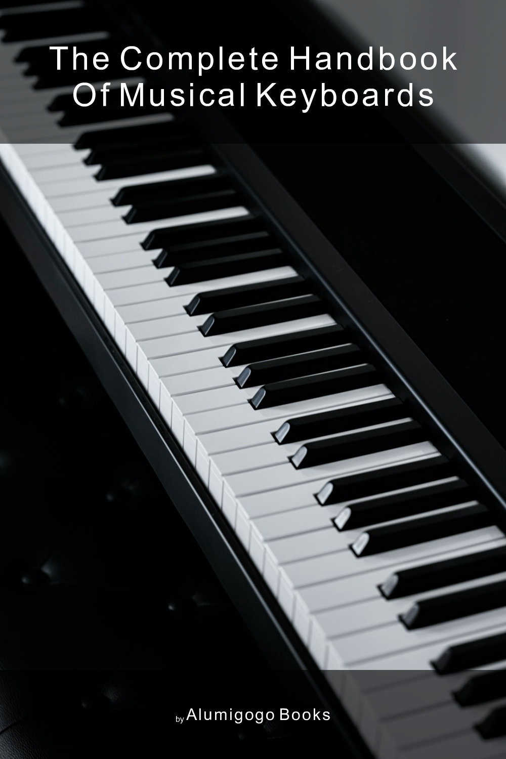 Cover of The Complete Handbook of Musical Keyboards