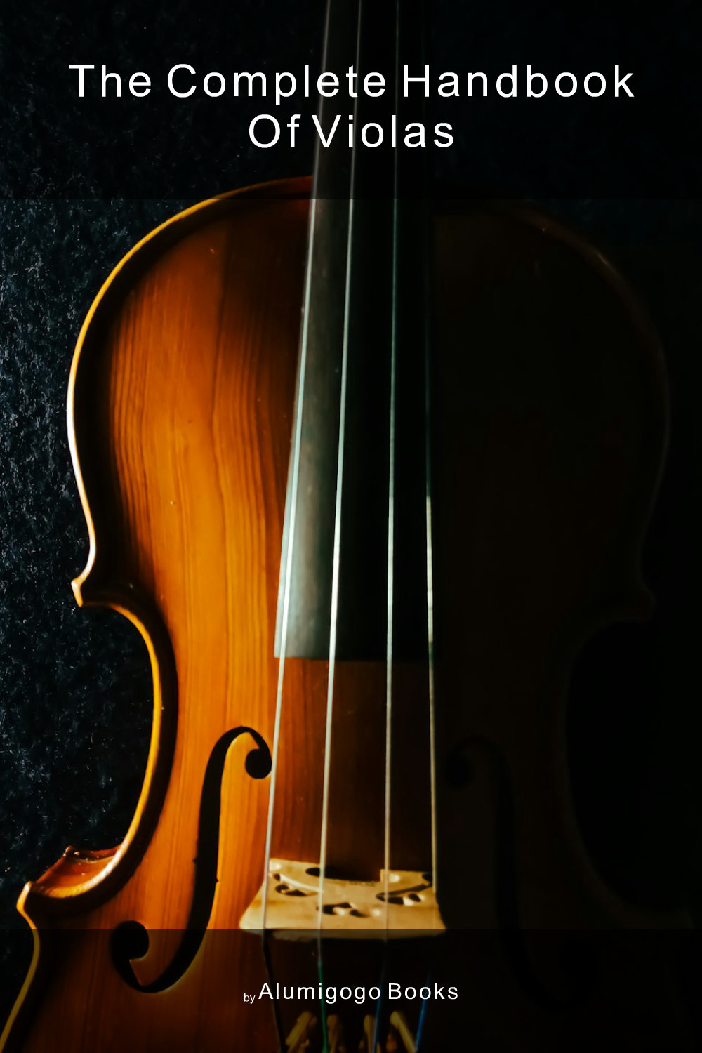 Cover of The Complete Handbook of Violas