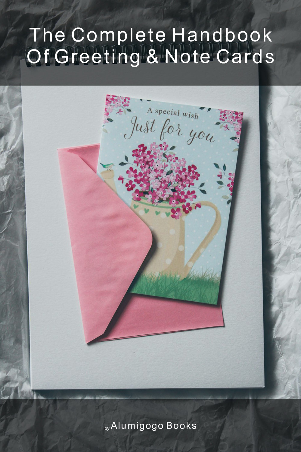 Cover of The Complete Handbook of Greeting & Note Cards