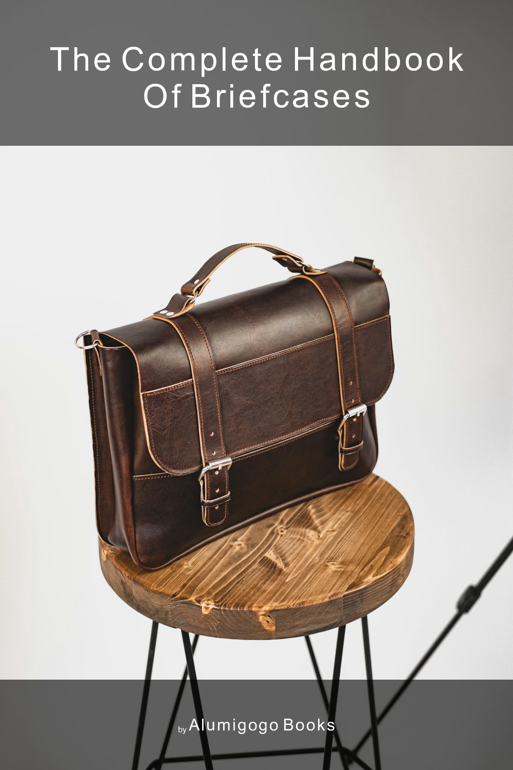 Cover of The Complete Handbook of Briefcases