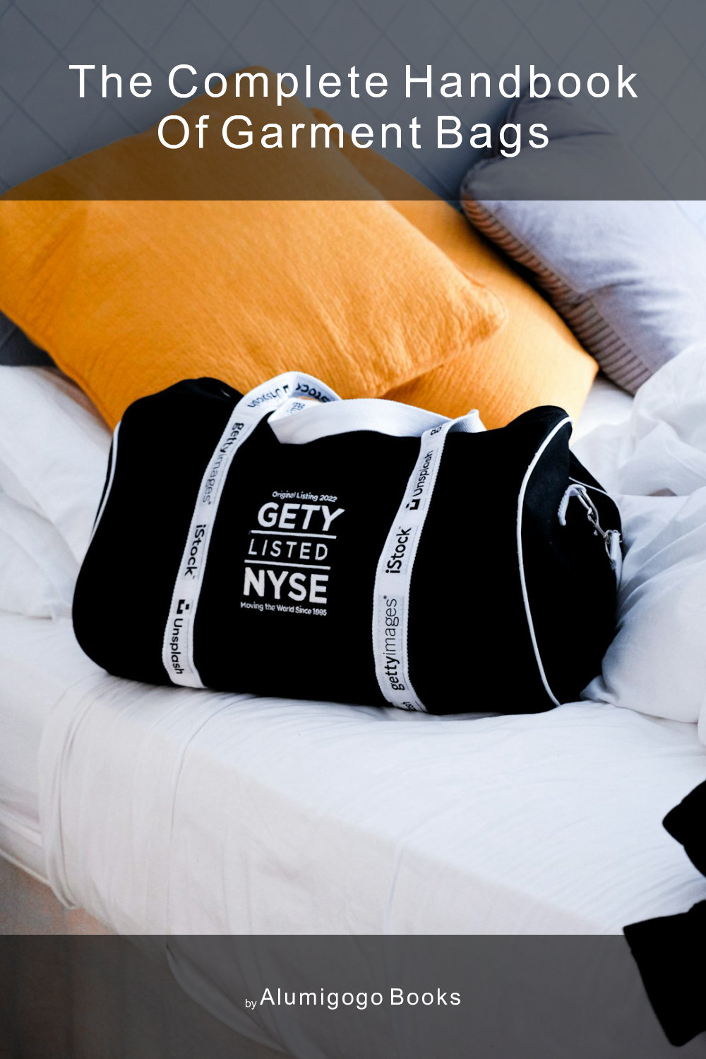 Cover of The Complete Handbook of Garment Bags