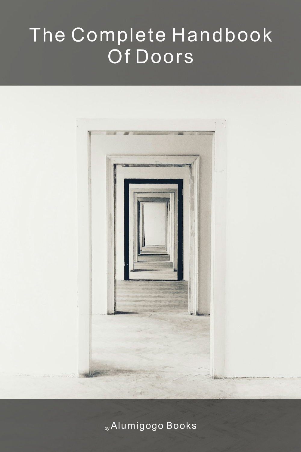 Cover of The Complete Handbook of Doors