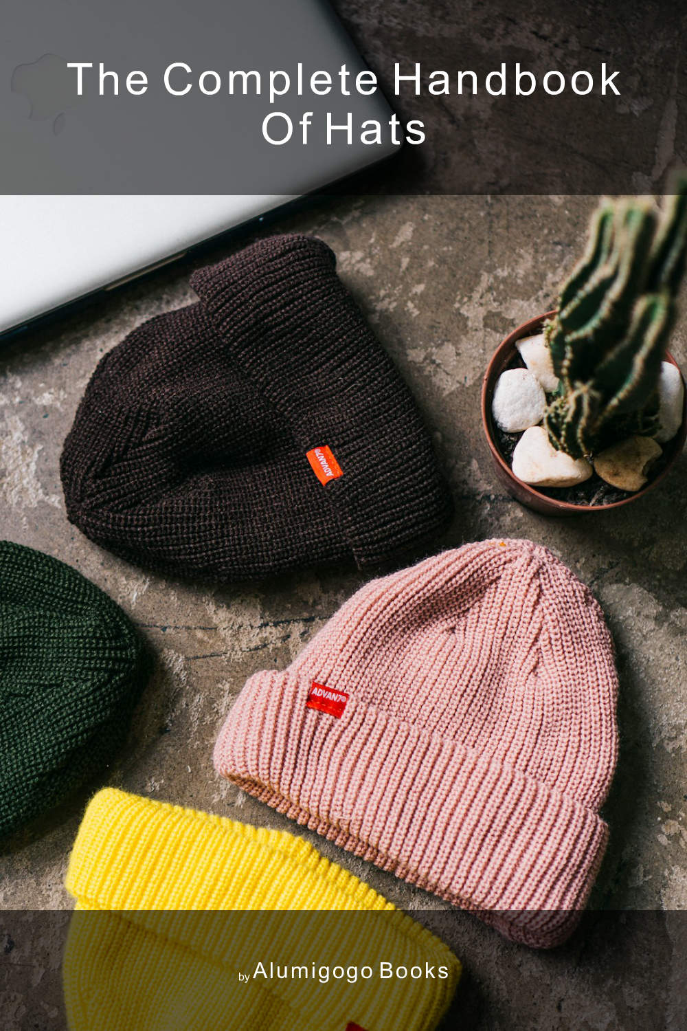 Cover of The Complete Handbook of Hats