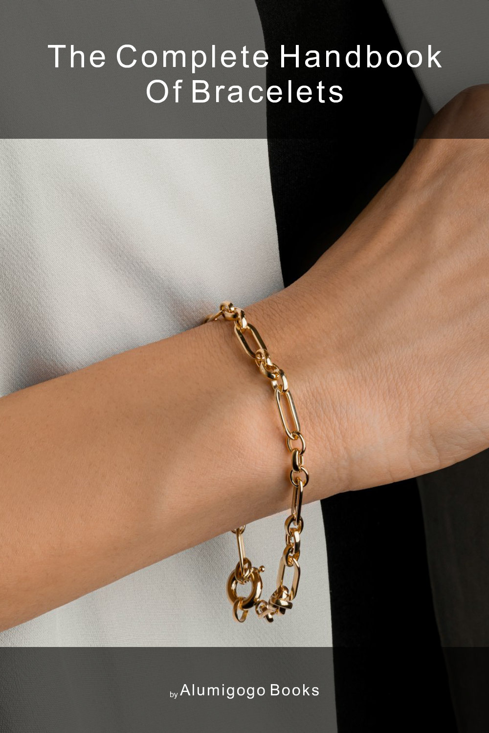 Cover of The Complete Handbook of Bracelets