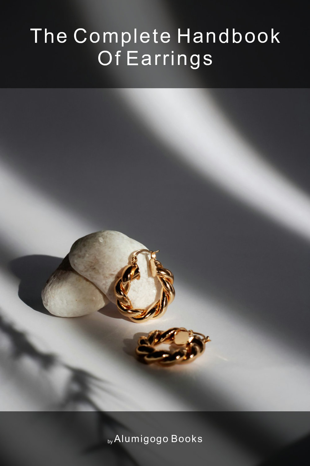 Cover of The Complete Handbook of Earrings