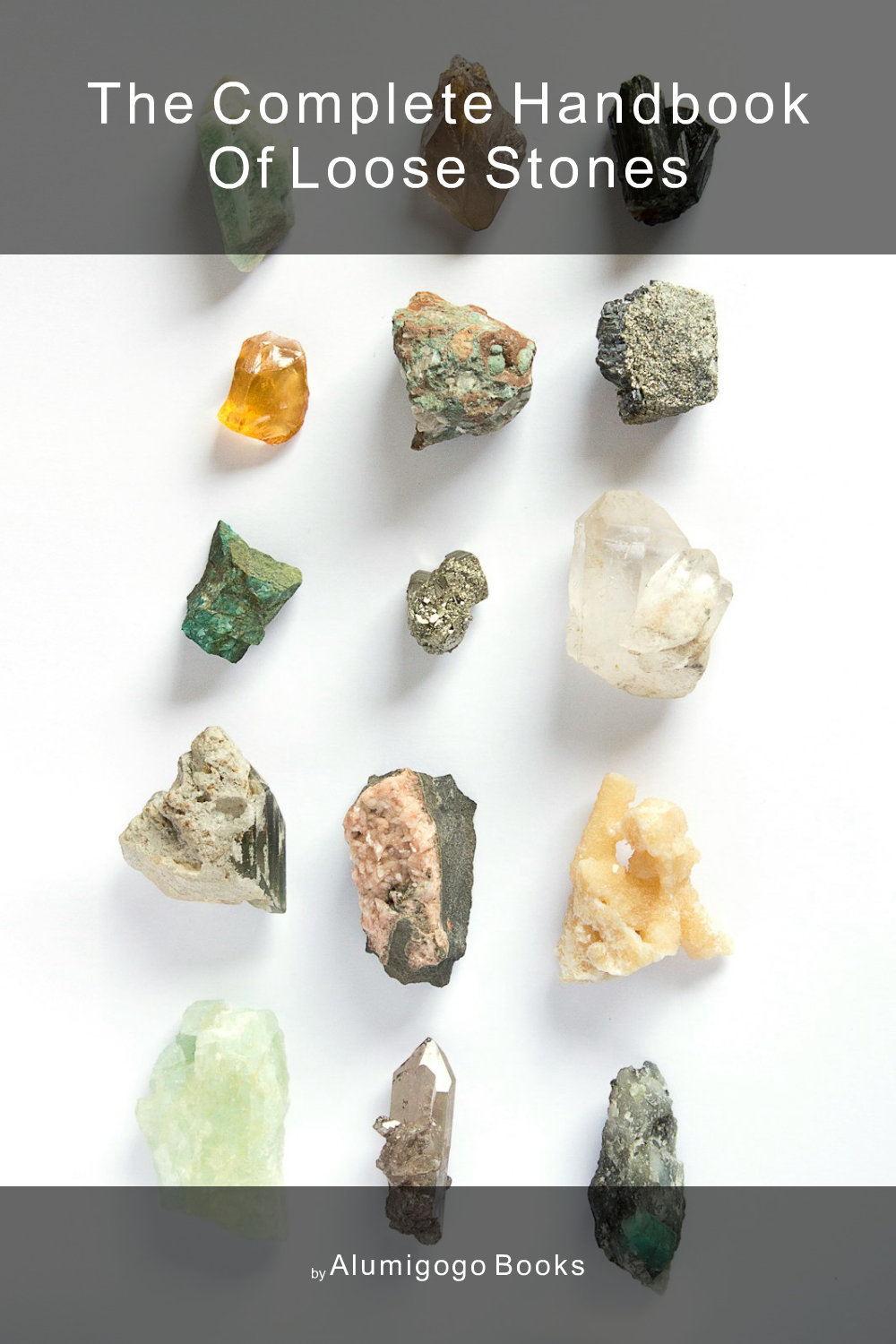 Cover of The Complete Handbook of Loose Stones