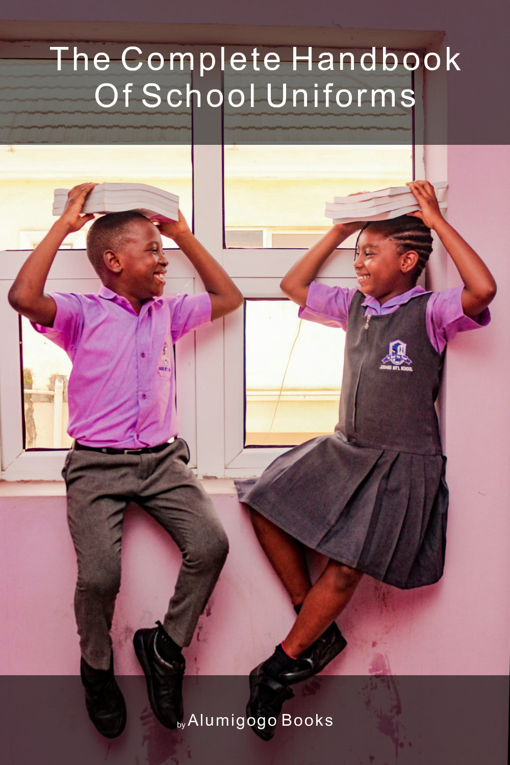 Cover of The Complete Handbook of School Uniforms