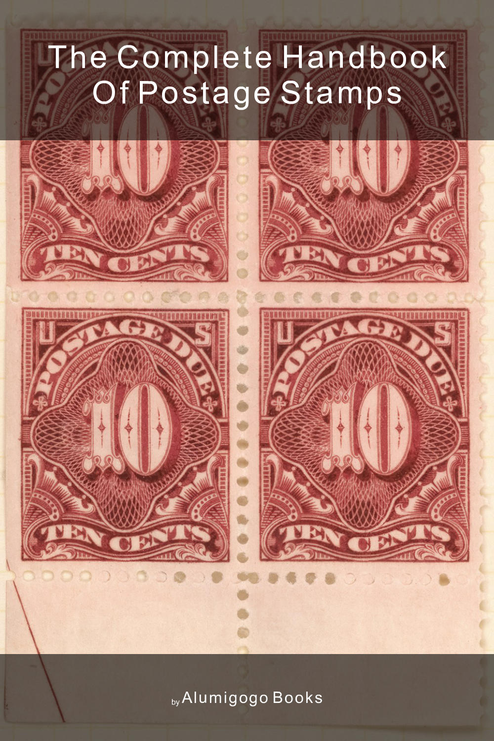 Cover of The Complete Handbook of Postage Stamps