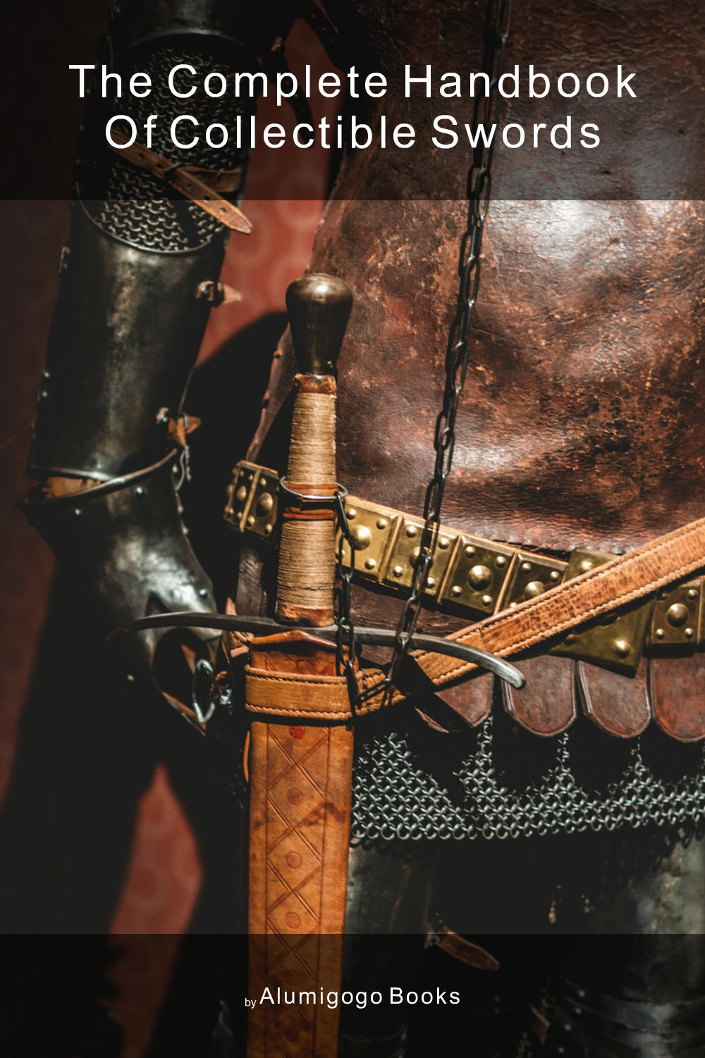 Cover of The Complete Handbook of Collectible Swords