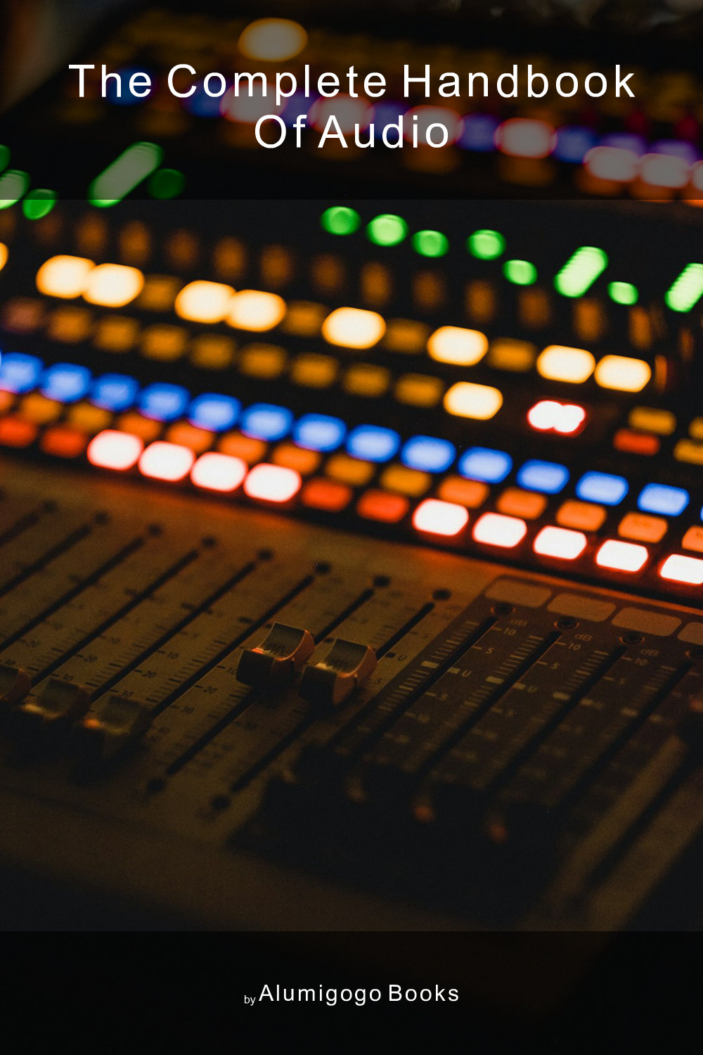 Cover of The Complete Handbook of Audio