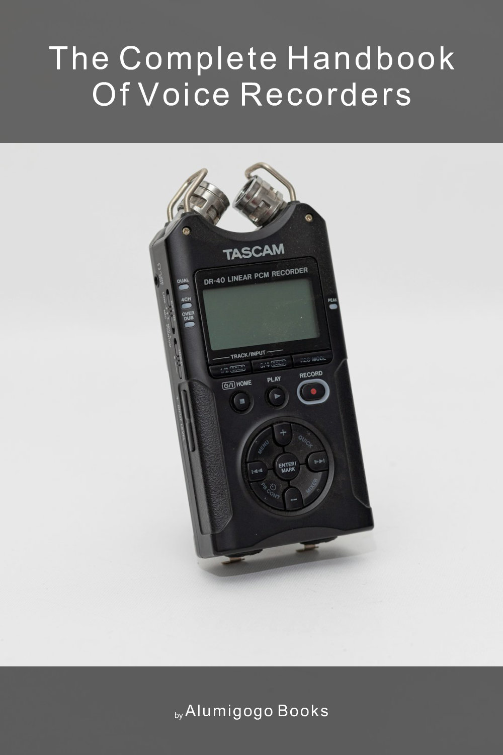 Cover of The Complete Handbook of Voice Recorders