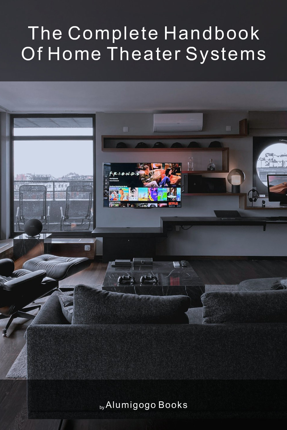 Cover of The Complete Handbook of Home Theater Systems