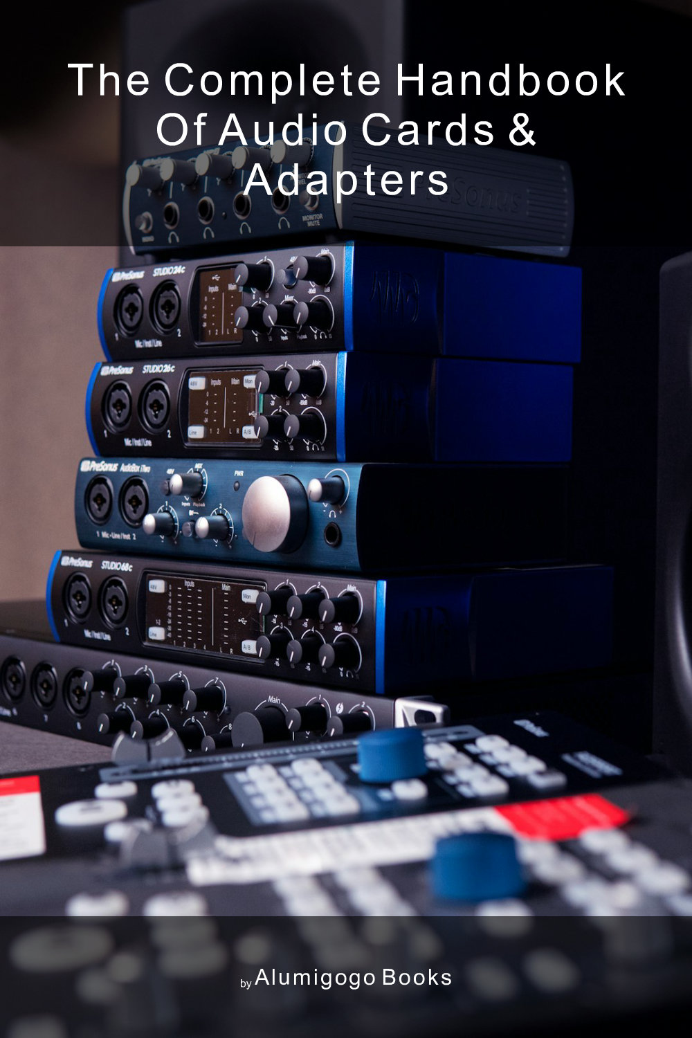 Cover of The Complete Handbook of Audio Cards & Adapters