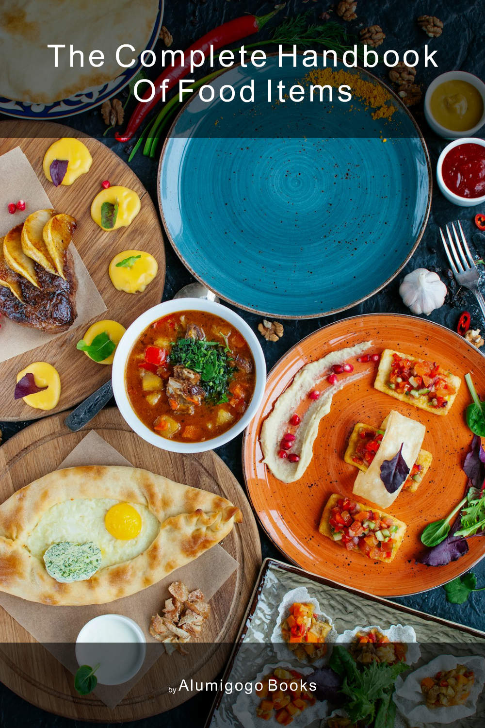 Cover of The Complete Handbook of Food Items