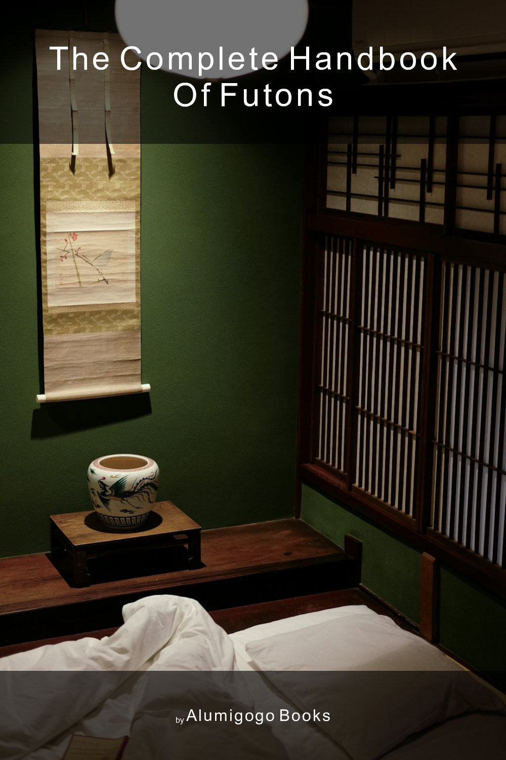 Cover of The Complete Handbook of Futons