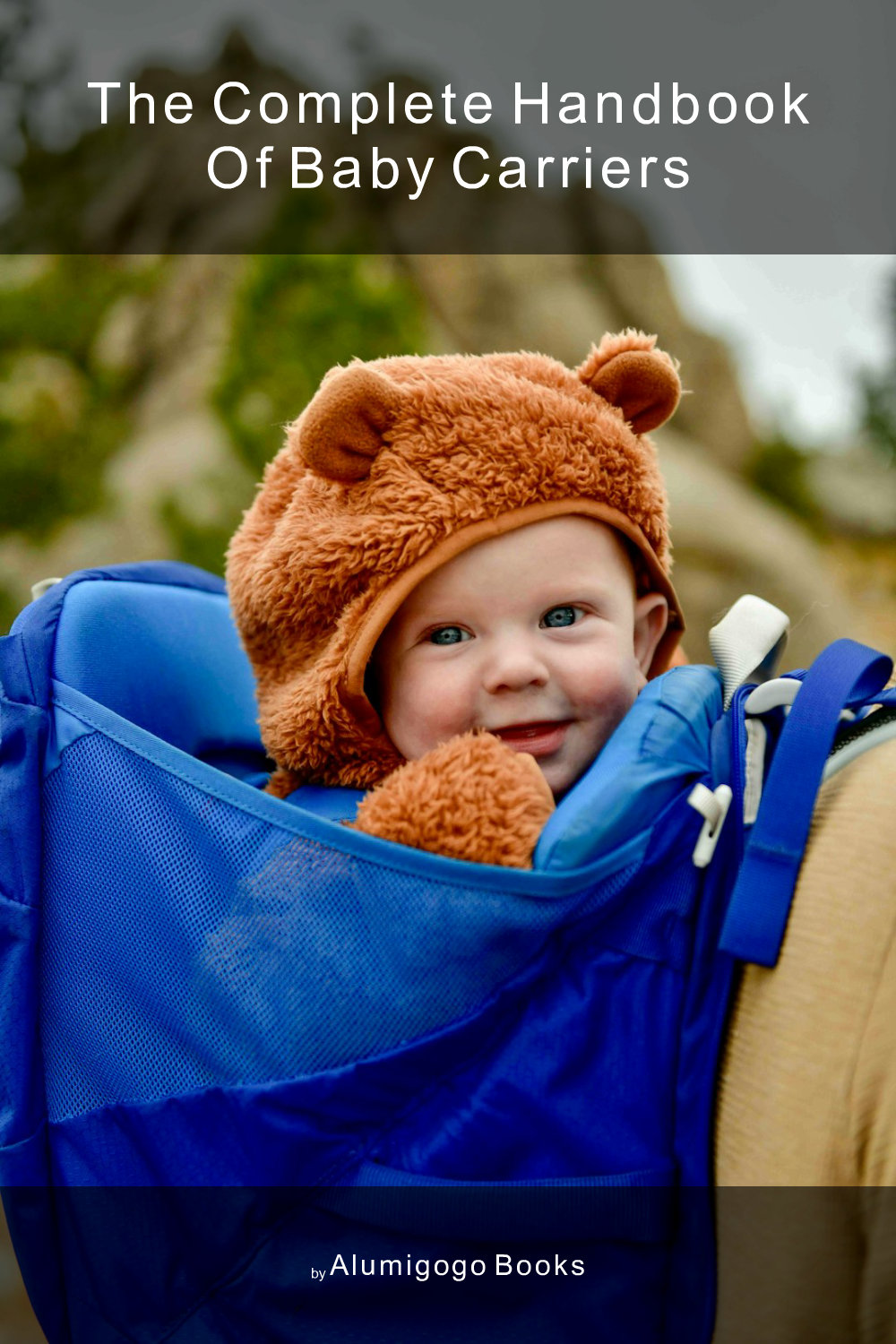 Cover of The Complete Handbook of Baby Carriers