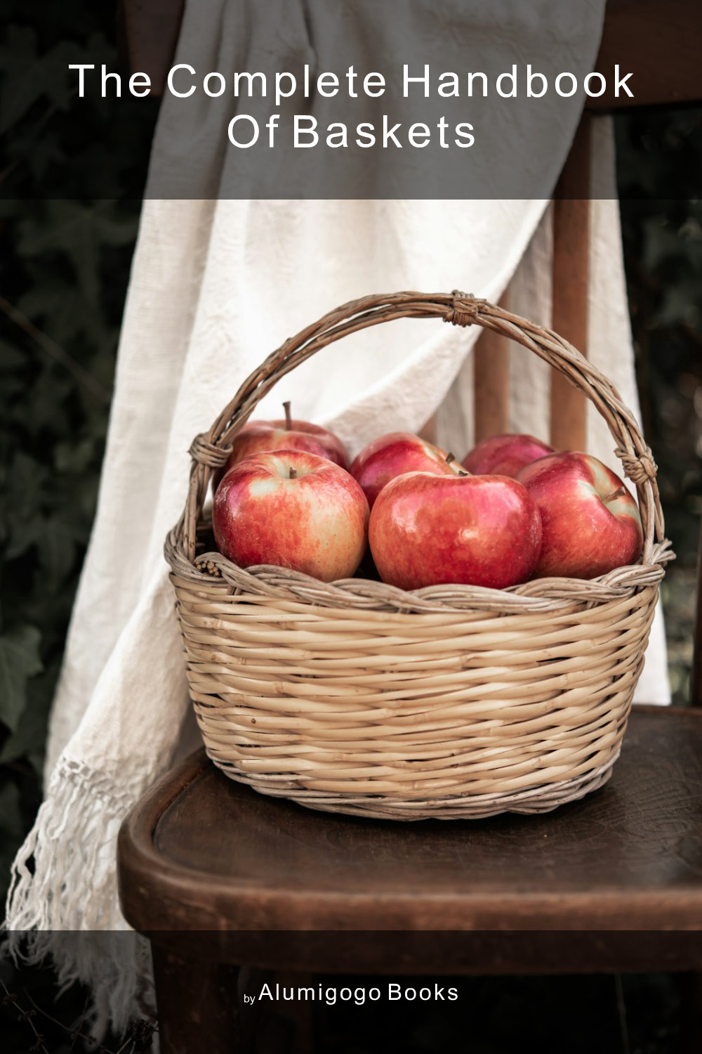 Cover of The Complete Handbook of Baskets