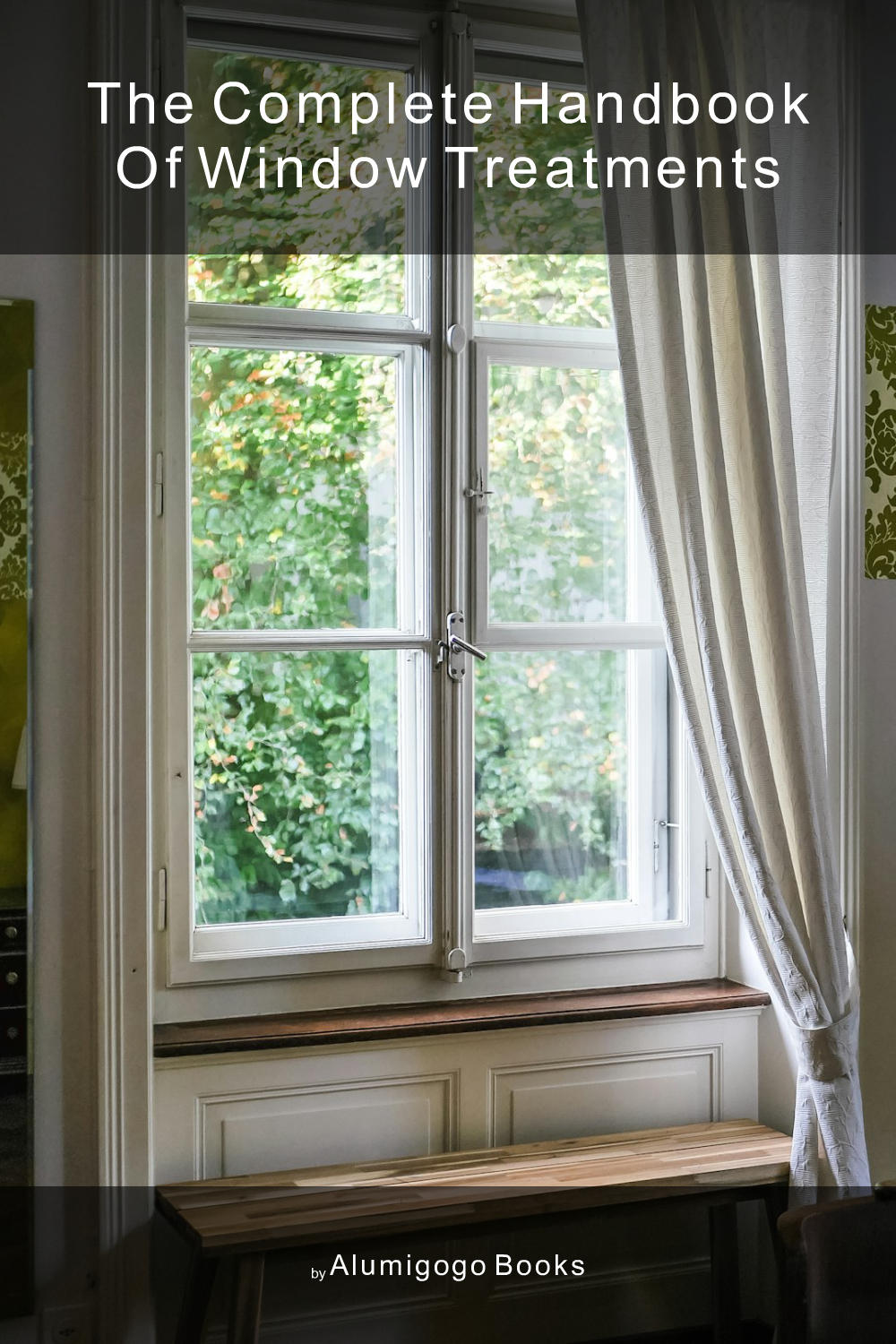 Cover of The Complete Handbook of Window Treatments