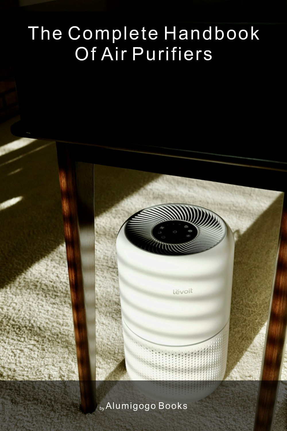 Cover of The Complete Handbook of Air Purifiers