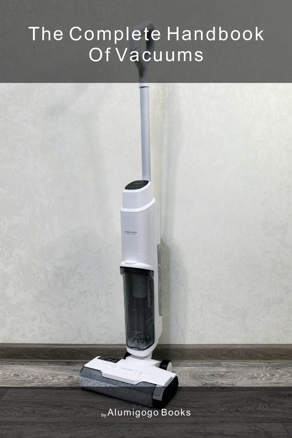 Cover of The Complete Handbook of Vacuums