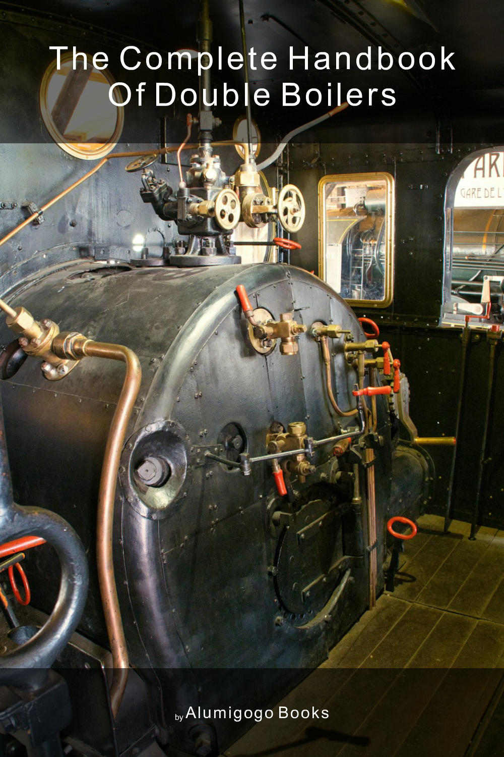 Cover of The Complete Handbook of Double Boilers