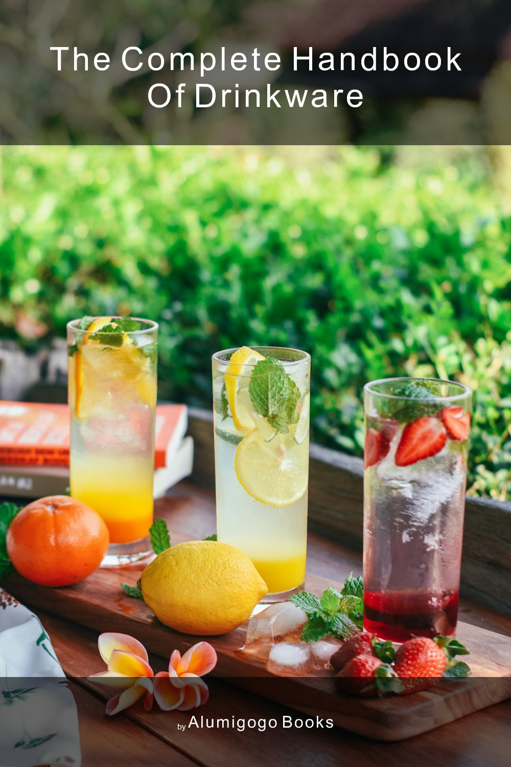 Cover of The Complete Handbook of Drinkware