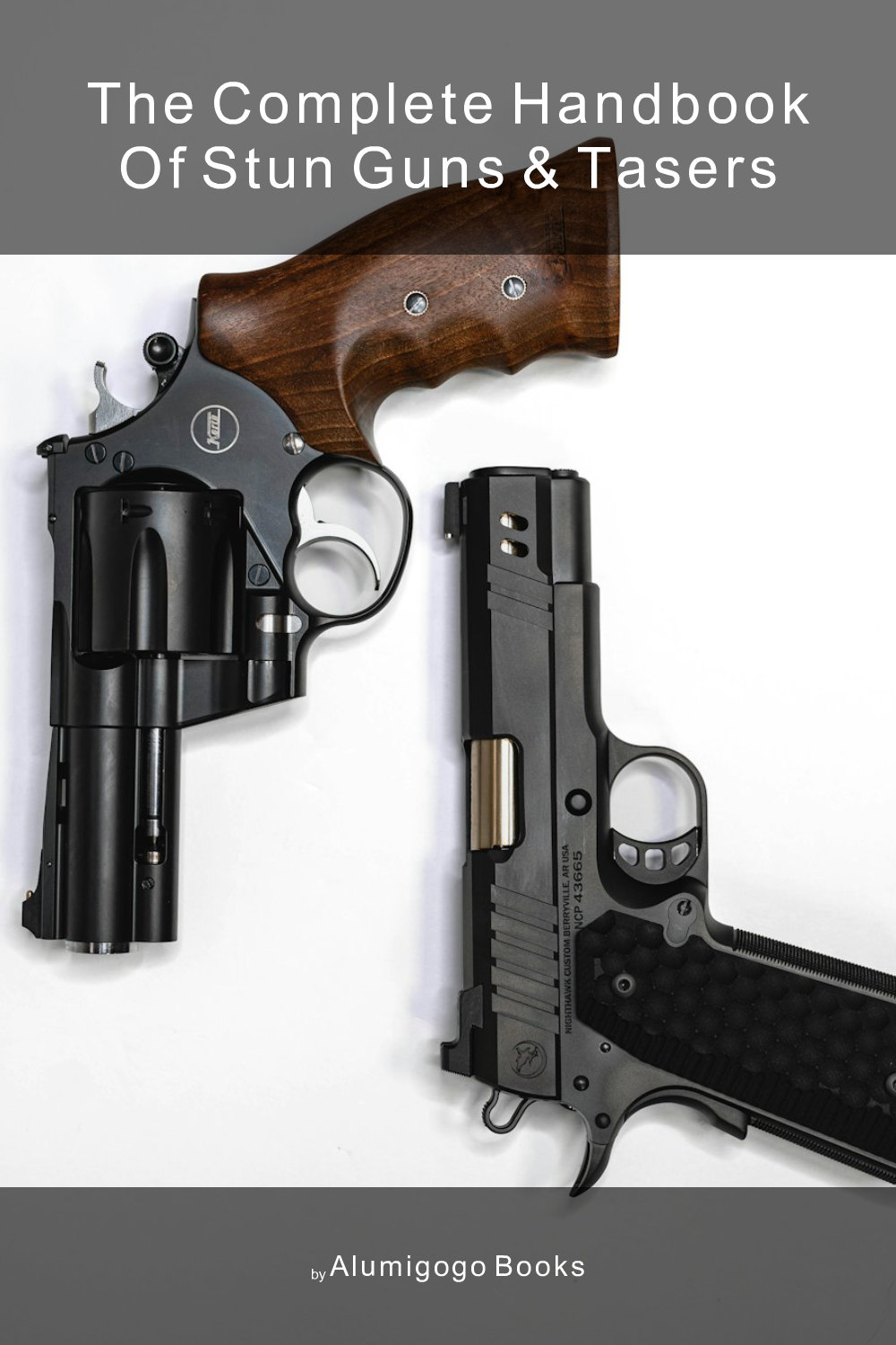 Cover of The Complete Handbook of Stun Guns & Tasers