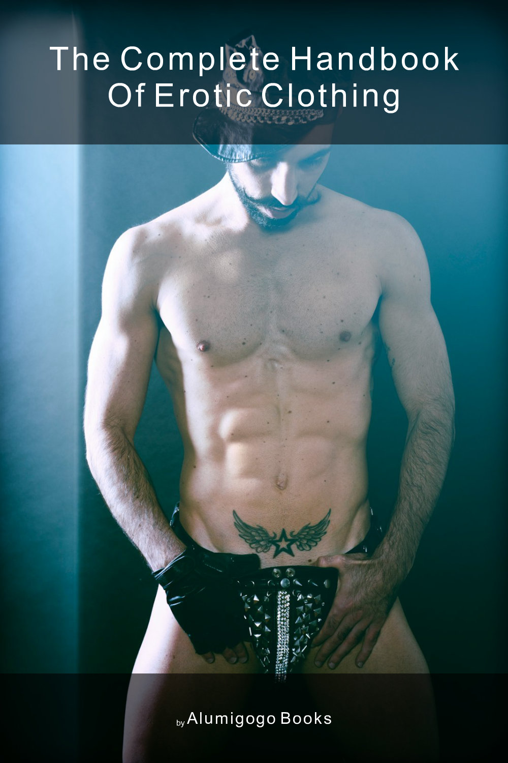 Cover of The Complete Handbook of Erotic Clothing