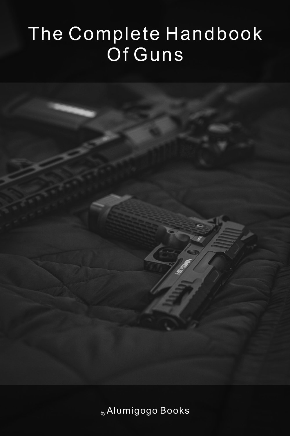 Cover of The Complete Handbook of Guns