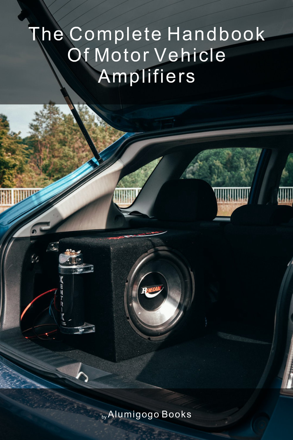 Cover of The Complete Handbook of Motor Vehicle Amplifiers