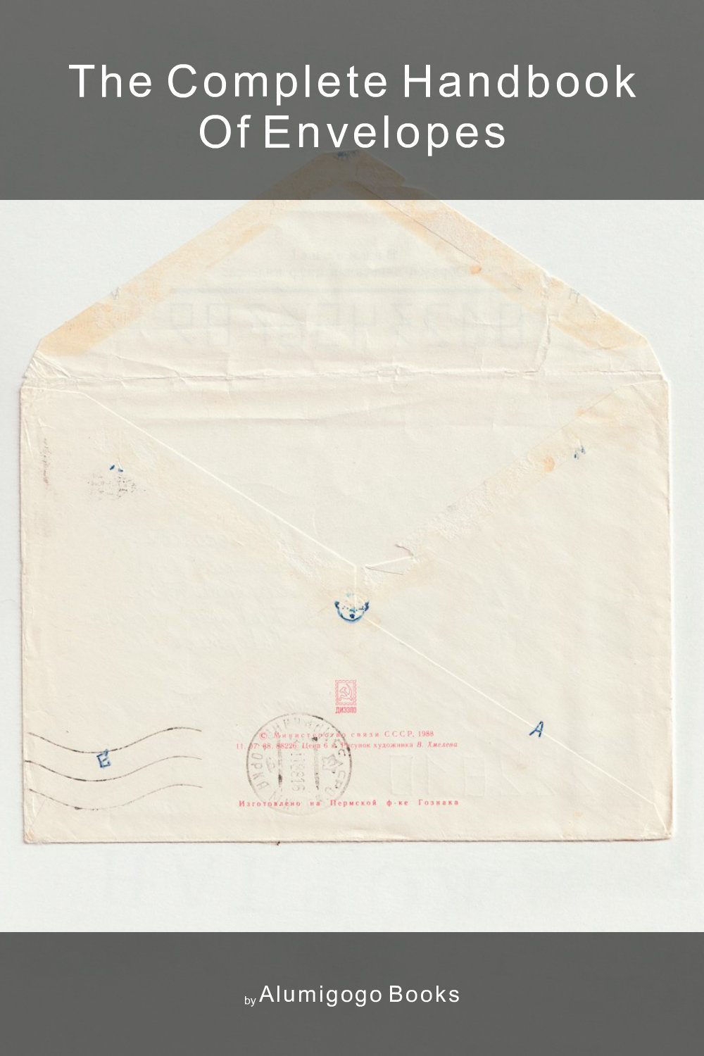 Cover of The Complete Handbook of Envelopes