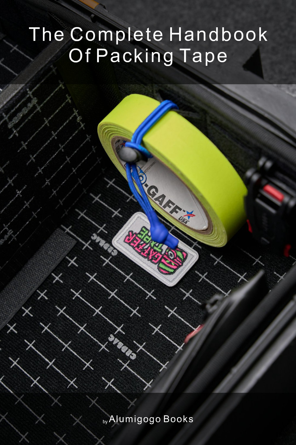 Cover of The Complete Handbook of Packing Tape