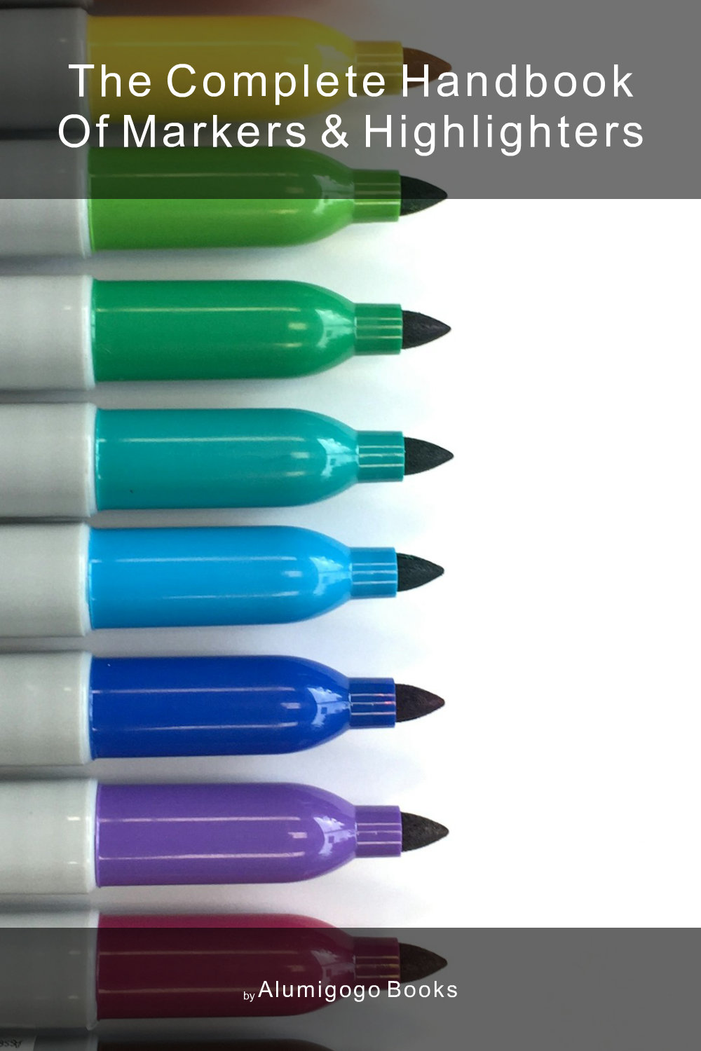 Cover of The Complete Handbook of Markers & Highlighters