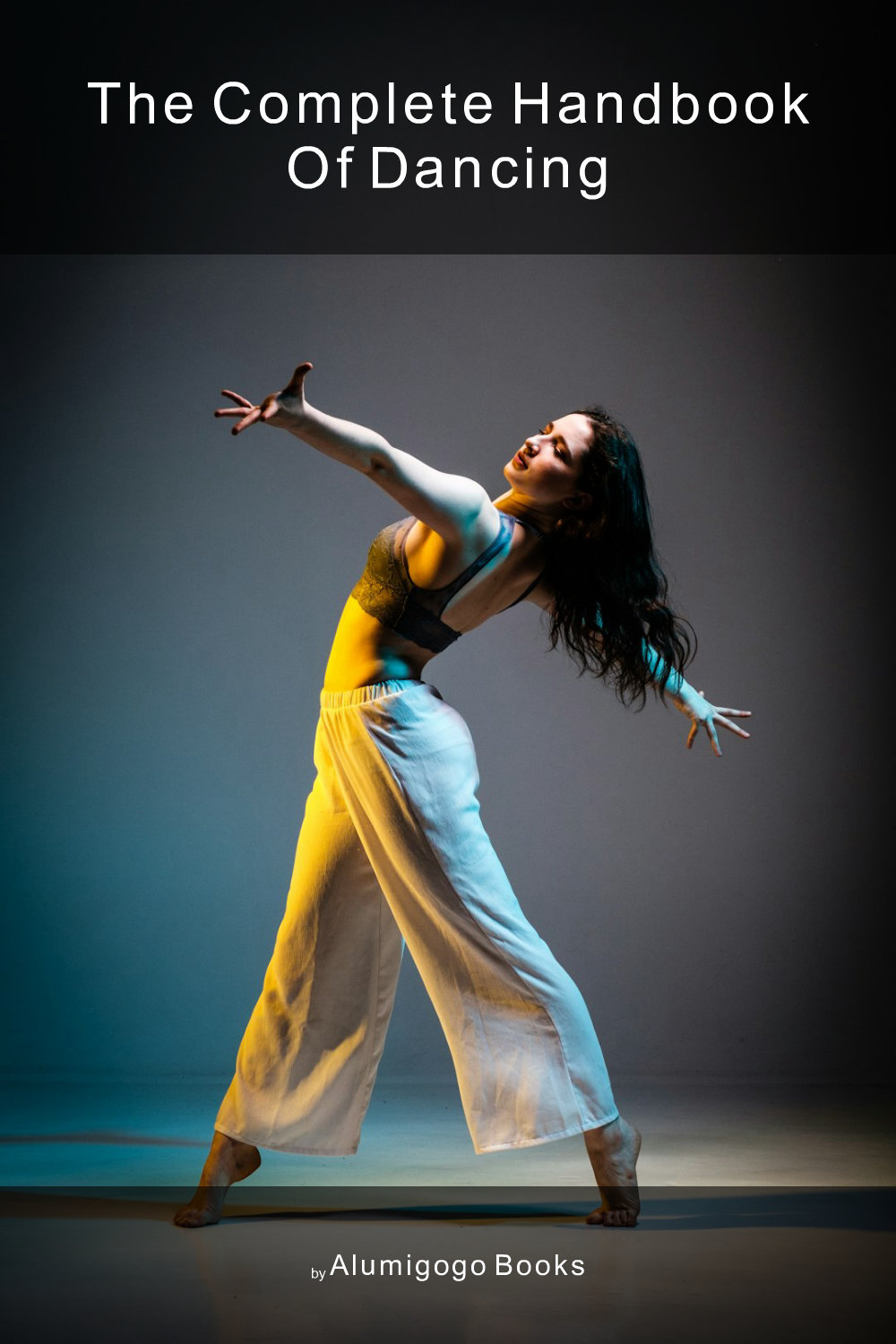 Cover of The Complete Handbook of Dancing