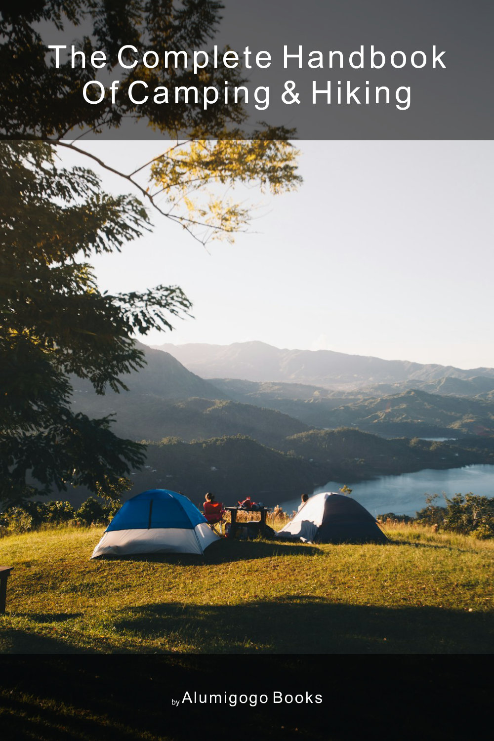 Cover of The Complete Handbook of Camping & Hiking
