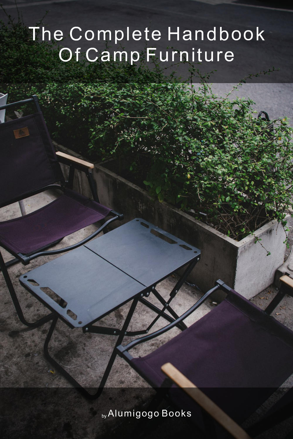 Cover of The Complete Handbook of Camp Furniture