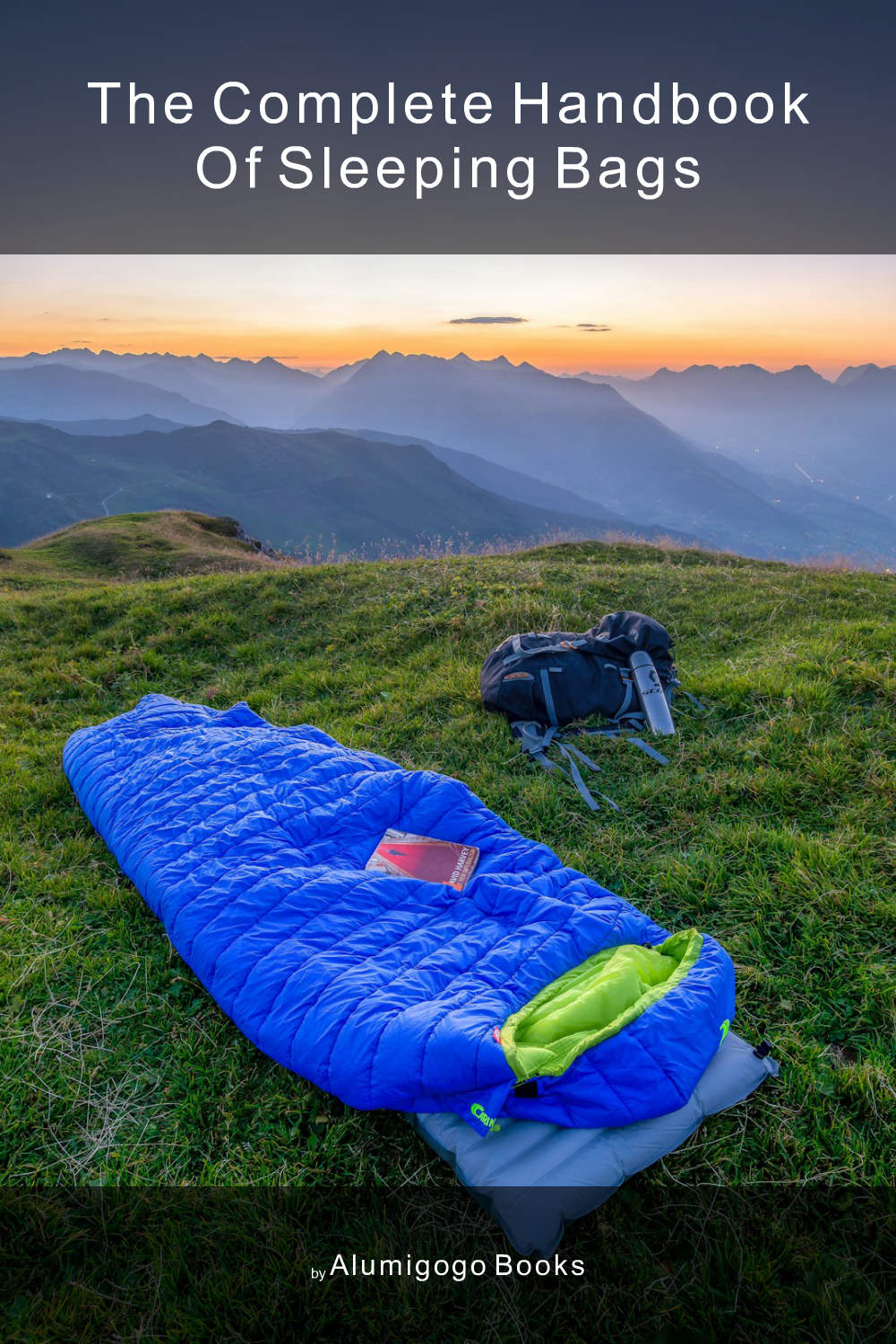 Cover of The Complete Handbook of Sleeping Bags