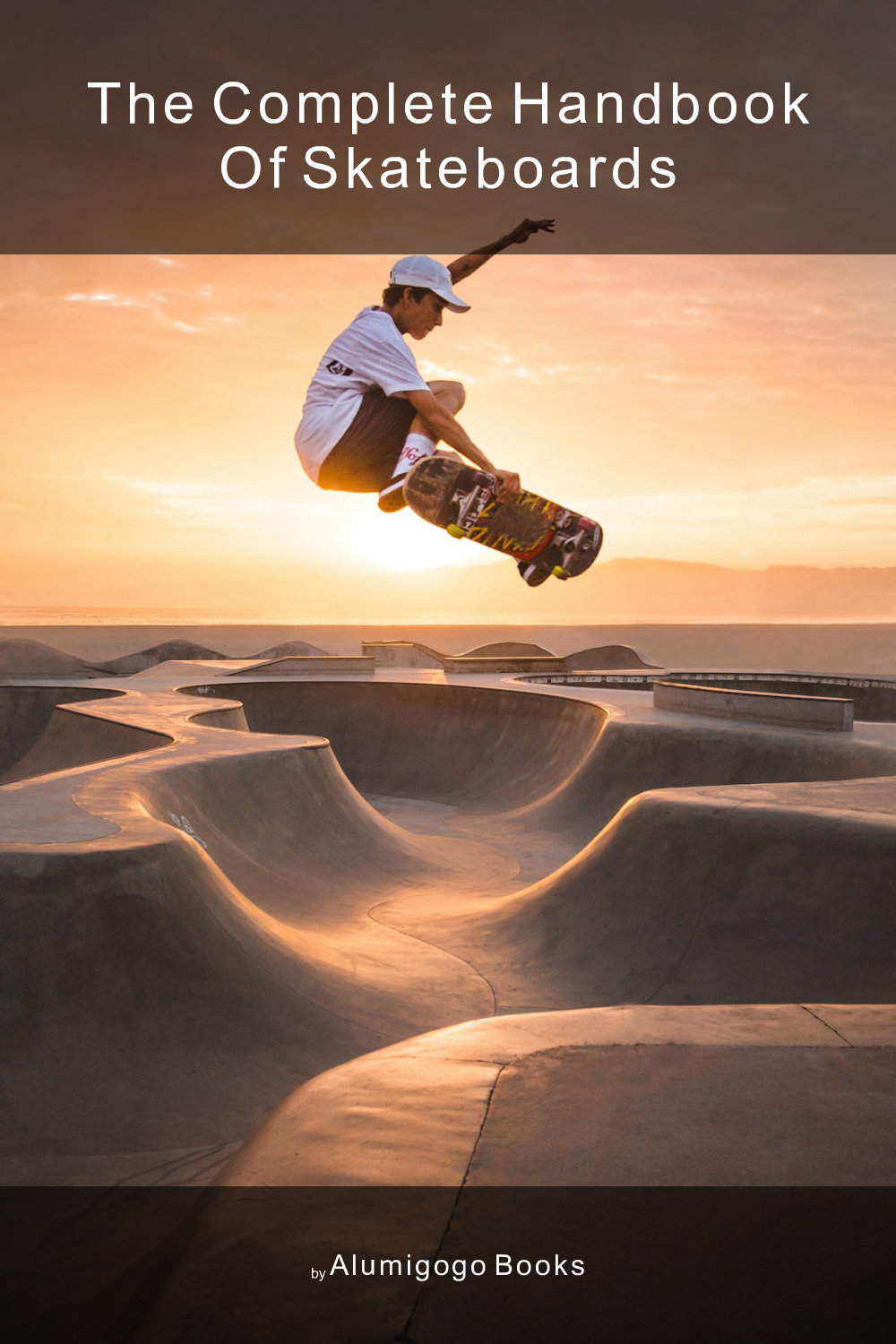 Cover of The Complete Handbook of Skateboards