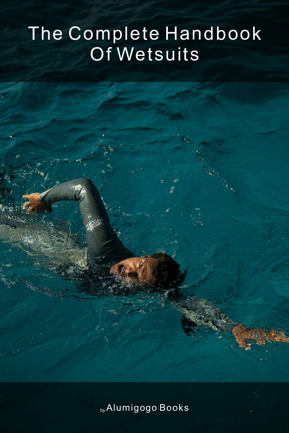 Cover of The Complete Handbook of Wetsuits