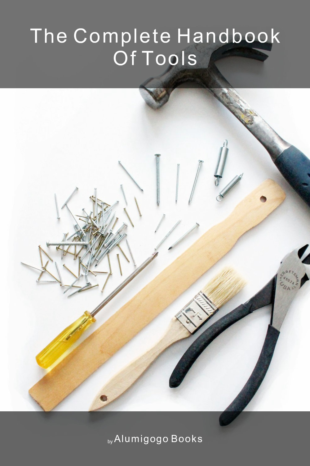 Cover of The Complete Handbook of Tools