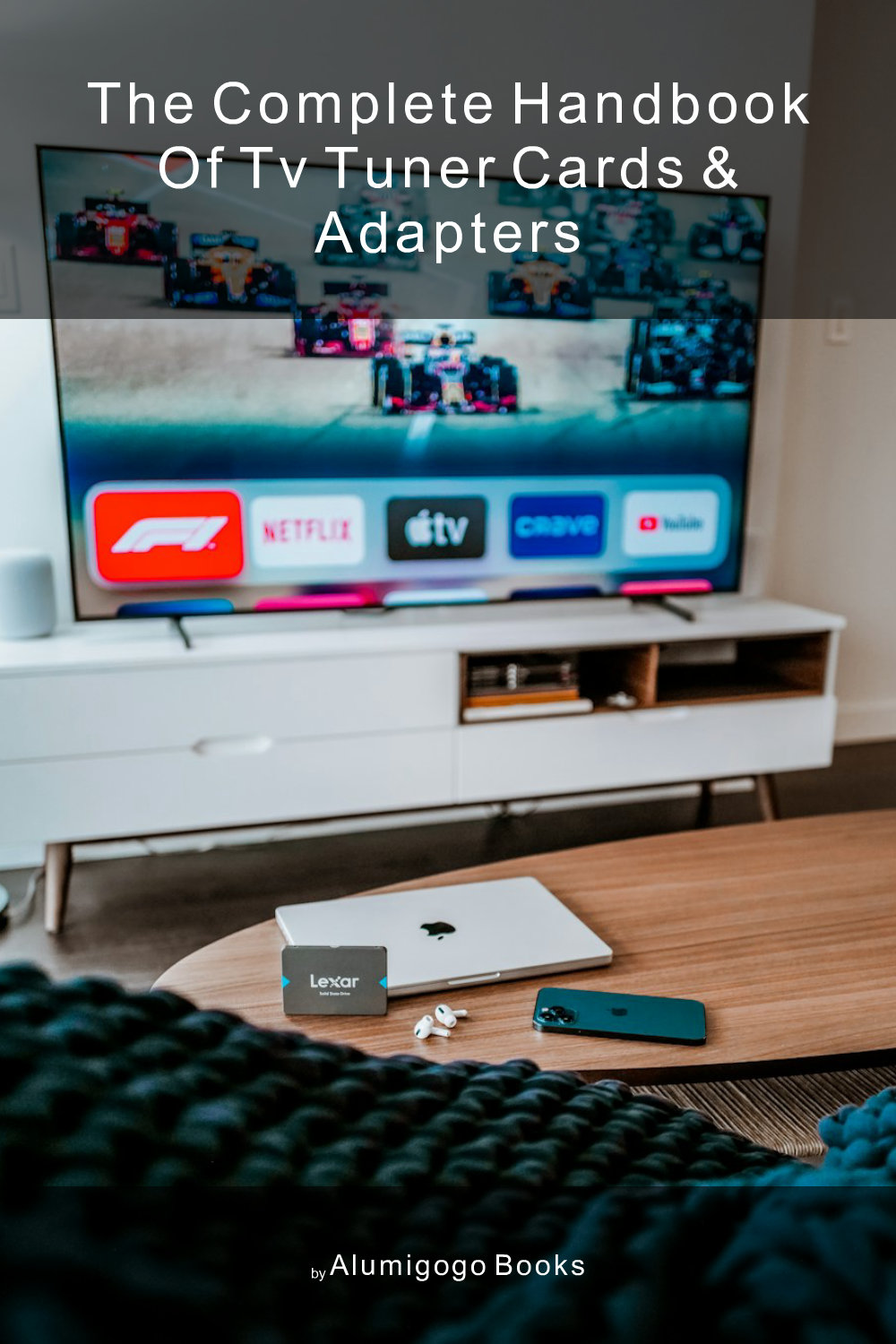 Cover of The Complete Handbook of TV Tuner Cards & Adapters
