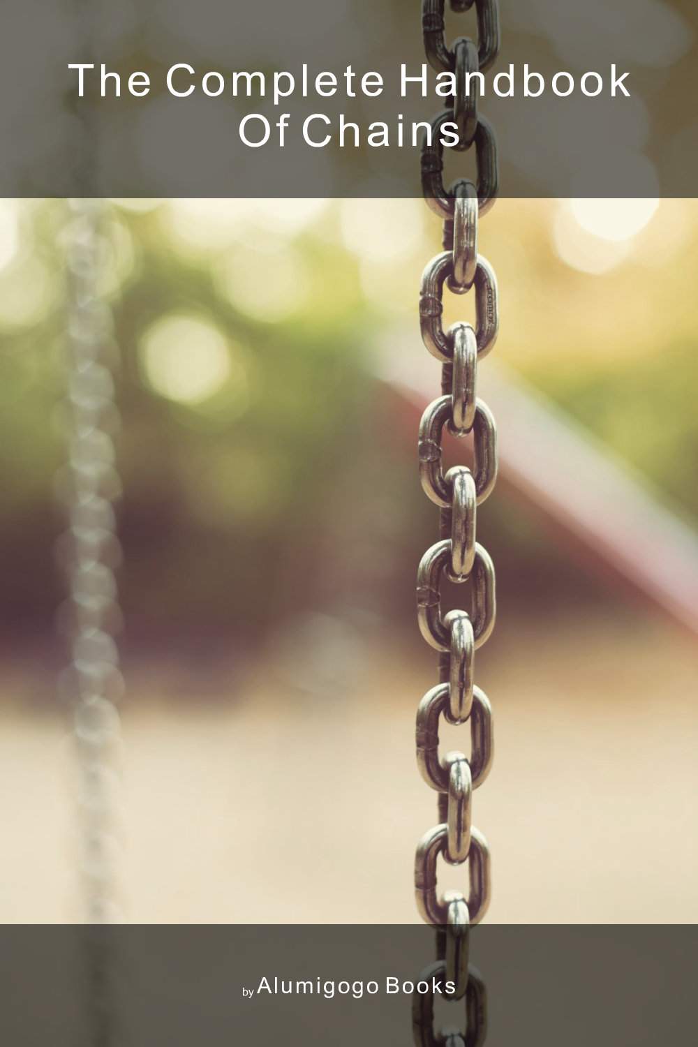 Cover of The Complete Handbook of Chains