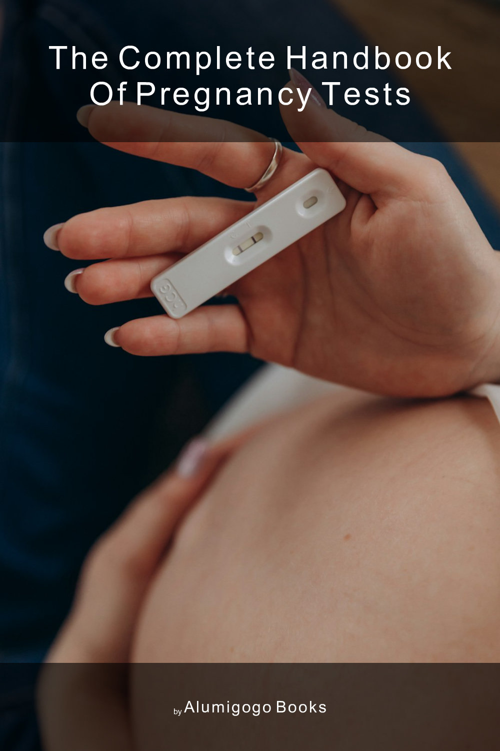 Cover of The Complete Handbook of Pregnancy Tests