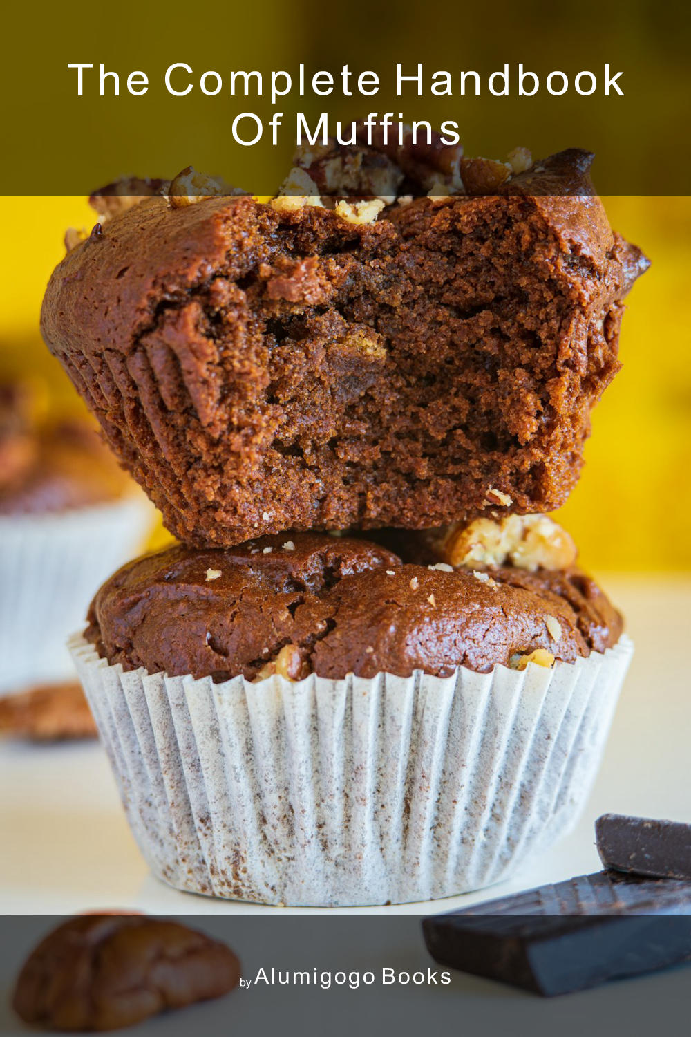 Cover of The Complete Handbook of Muffins